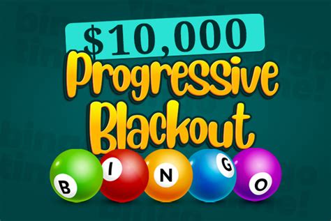 what is progressive bingo|progressive blackout bingo.